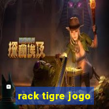 rack tigre jogo